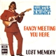 Curtis Knight - Fancy Meeting You Here / Lost Memory